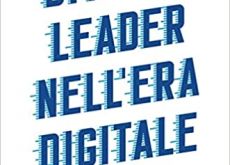 Diventa leader nell’era digitale”: manuale pratico per la leadership