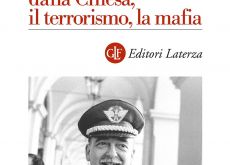 Il Generale dalla Chiesa. L’eccellenza dell’Arma contro terrorismo e mafia.