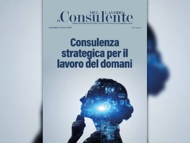 Online il n. 5/2024 de “Il Consulente del Lavoro”