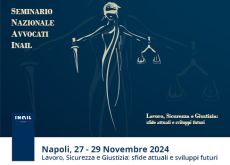 A Napoli il seminario nazionale degli avvocati Inail